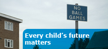 Every child's future matters Every child's future matters